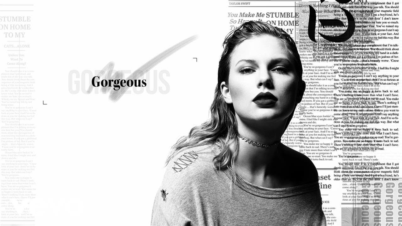 Taylor Swift Gorgeous lyrics