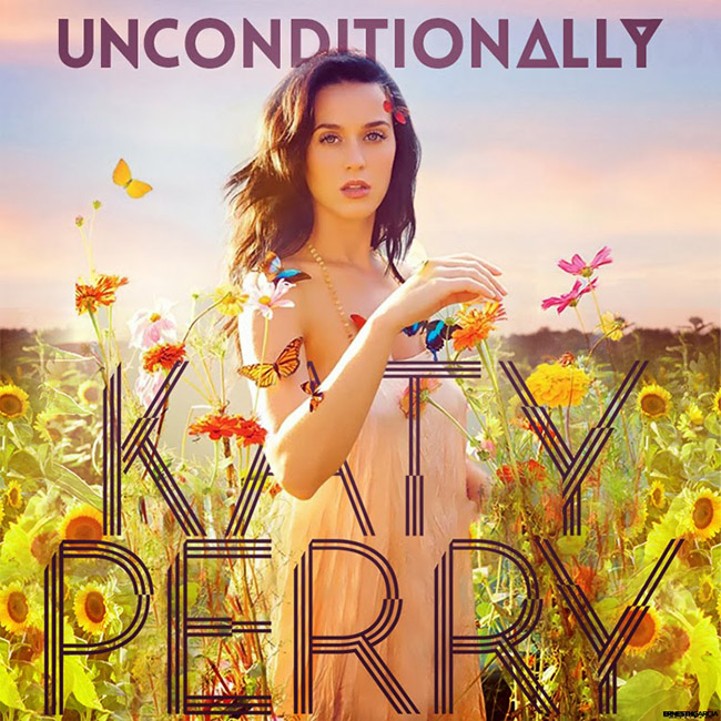 متن آهنگ کتی پری Katy Perry - Unconditionally